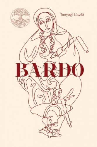 TUNYOGI LÁSZLÓ - Bardo [eKönyv: epub, mobi]