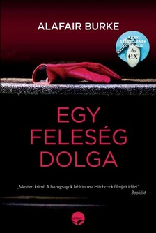 Alafair Burke - Egy feleség dolga [eKönyv: epub, mobi]