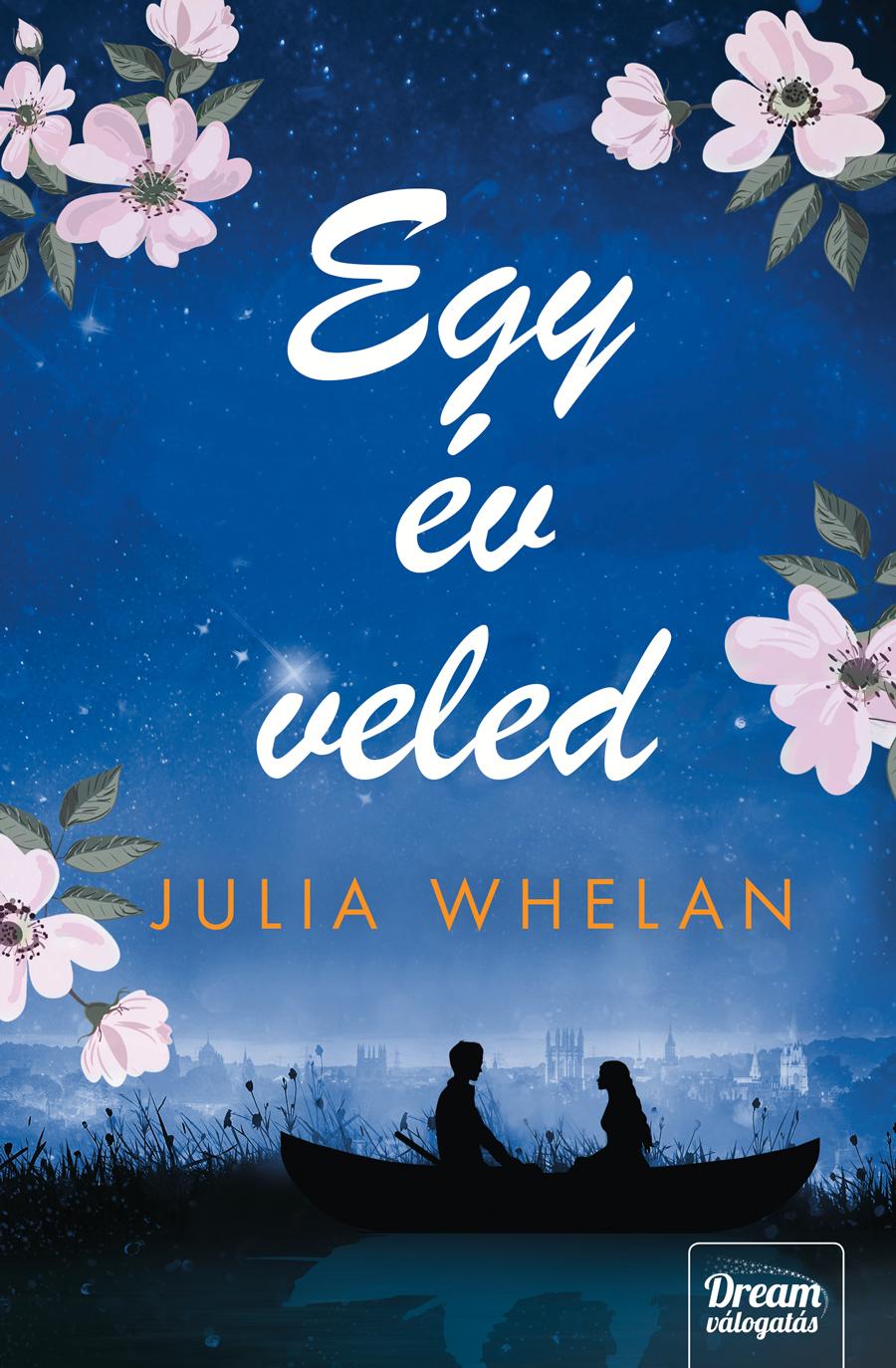 Julia Whelan - Egy év veled