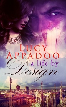 Appadoo Lucy - A Life By Design [eKönyv: epub, mobi]