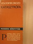Volodimir Drozd - Katasztrófa [antikvár]