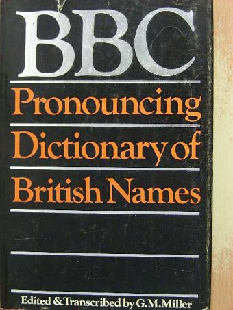 BBC Pronouncing Dictionary of British Names [antikvár]