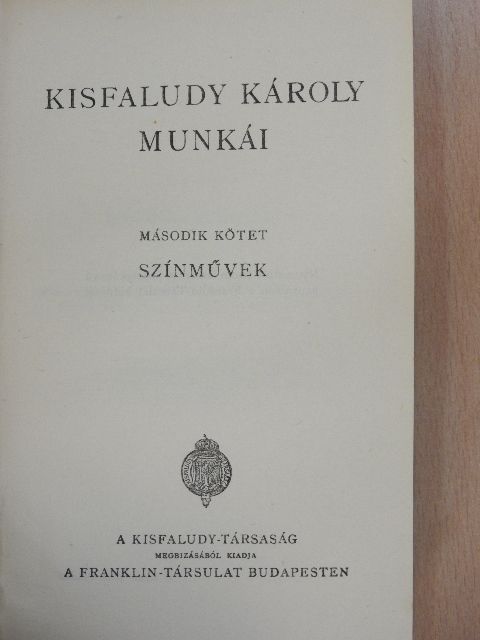 Kisfaludy Károly - Kisfaludy Károly munkái II. [antikvár]