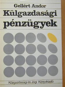 Gellért Andor - Külgazdasági pénzügyek [antikvár]