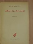 John Knittel - Abd-el-kader [antikvár]