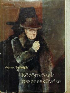 Bruno Jasienski - Közönyösek összeesküvése [antikvár]