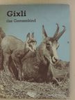 Vera - Gixli das Gemsenkind [antikvár]