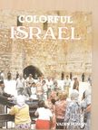 Yadin Roman - Colorful Israel [antikvár]
