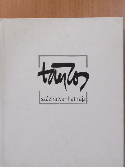 Százhatvanhat rajz (dedikált példány) [antikvár]
