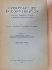 Edith Sz. Haasz - Everyday life in conversation [antikvár]