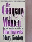 Mary Gordon - The Company of Women [antikvár]