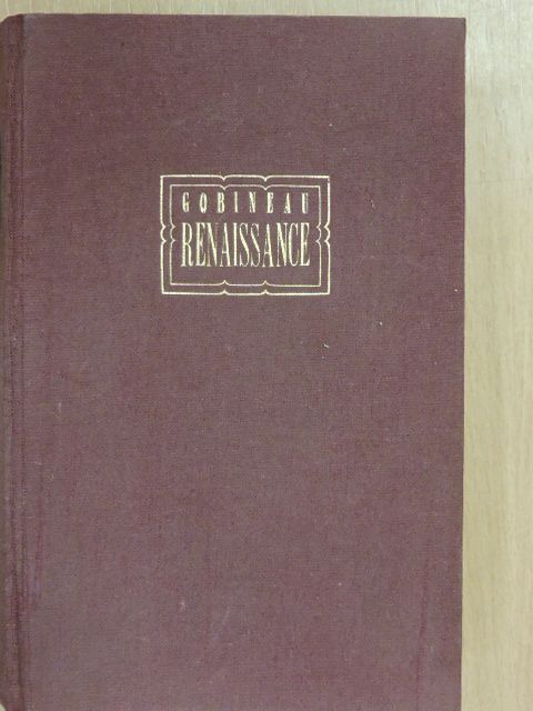Comte de Gobineau - A renaissance [antikvár]