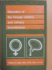 Disorders of the Female Urethra and Urinary Incontinence [antikvár]