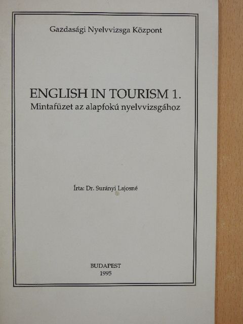 Dr. Surányi Lajosné - English in Tourism 1. [antikvár]