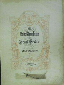 Henri Bertini - 12 kleine Klavierstücke von Henri Bertini [antikvár]