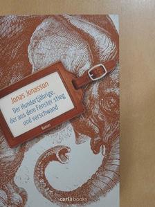 Jonas Jonasson - Der Hundertjährige, der aus dem Fenster stieg und verschwand [antikvár]