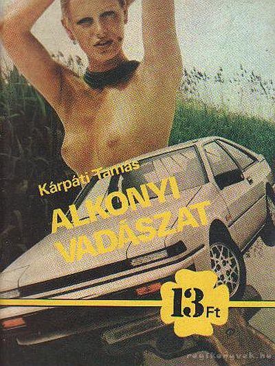 KÁRPÁTI TAMÁS - Alkonyi vadászat [antikvár]