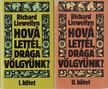 RICHARD LLEWELLYN - Hová lettél, drága völgyünk? I-II. kötet [antikvár]