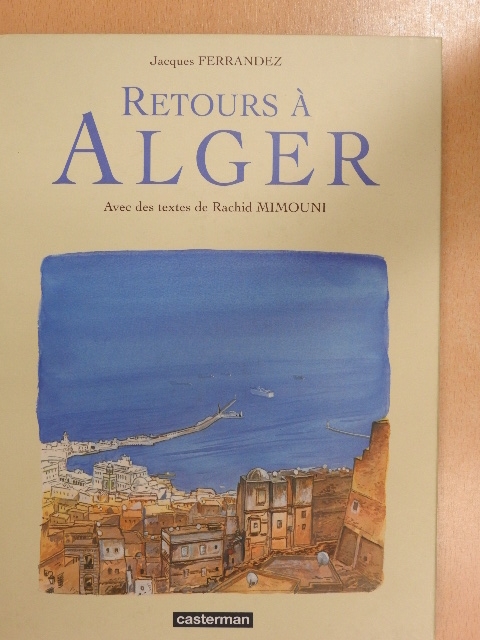 Rachid Mimouni - Retours á Alger [antikvár]