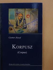 Czotter József - Korpusz (Corpus) [antikvár]
