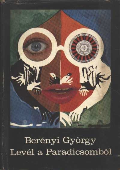 Berényi György - Levél a Paradicsomból [antikvár]