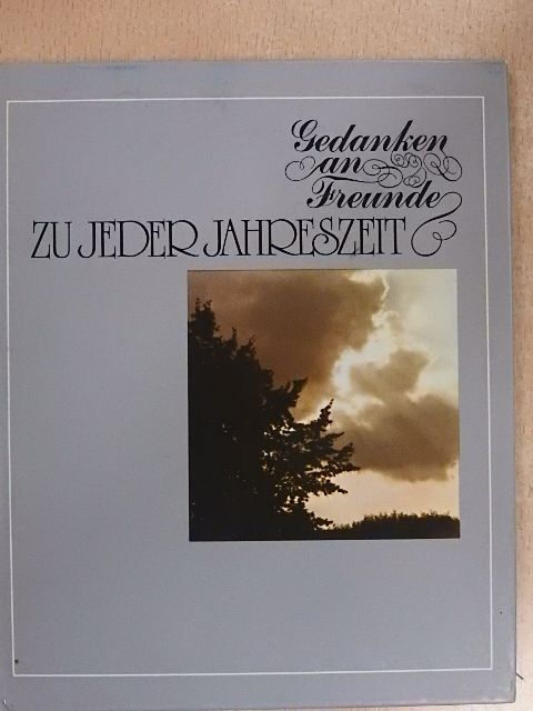 Gedanken an Freunde zu Jeder Jahreszeit [antikvár]