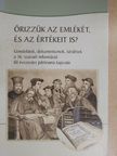 Őrizzük az emlékét, és az értékeit is? 2. [antikvár]
