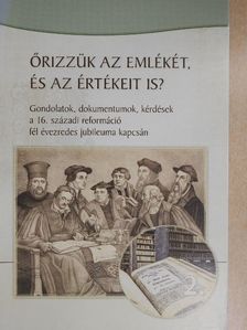 Őrizzük az emlékét, és az értékeit is? 2. [antikvár]