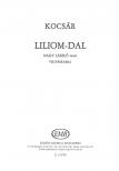 KOCSÁR - LILIOM-DAL - VEGYESKARRA (NAGY LÁSZLÓ VERSE)
