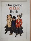Das große ZILLE-Buch [antikvár]