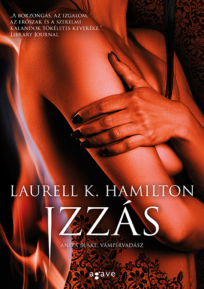 Laurell K Hamilton - Izzás