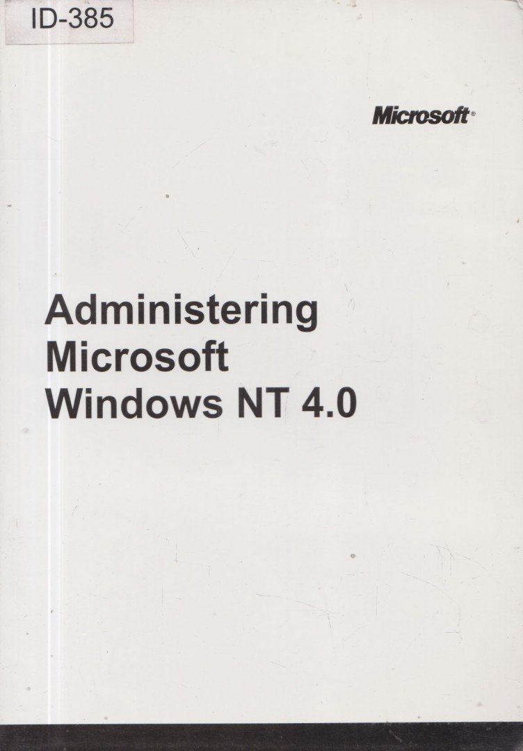 Administering Microsoft Windows NT 4.0 [antikvár]
