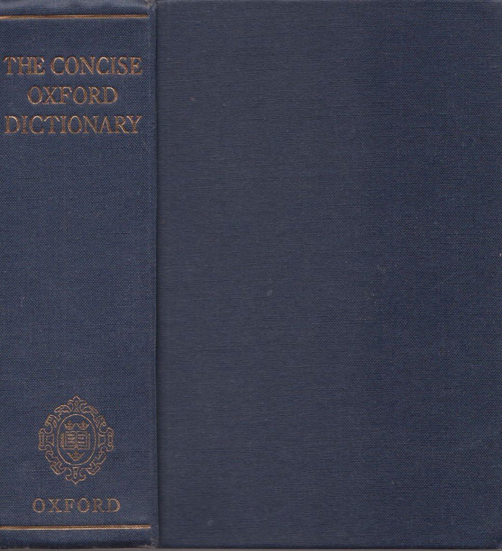 F. G. Fowler, H. W. Fowler - The Concise Oxford Dictionary of current English [antikvár]