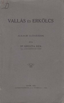 Kreszta Riza - Vallás és erkölcs [antikvár]