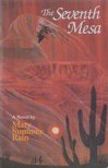 Mary Summer Rain - The Seventh Mesa [antikvár]