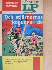John Jakes - Och stjärnornas konungar dö [antikvár]