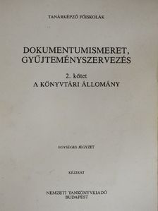 Hegyközi Ilona - Dokumentumismeret, gyűjteményszervezés 2. [antikvár]