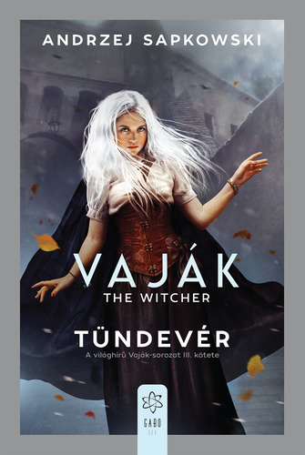 Andrzej Sapkowski - Tündevér [eKönyv: epub, mobi]