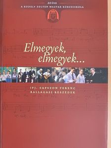 ifj. Sapszon Ferenc - Elmegyek, elmegyek... [antikvár]