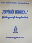 "Tenyérből tenyéren..." [antikvár]