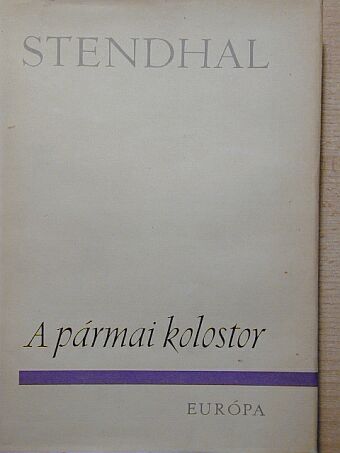 Henri Beyle - A pármai kolostor [antikvár]