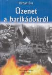 ORBÁN ÉVA - Üzenet a barikádokról 3. [antikvár]