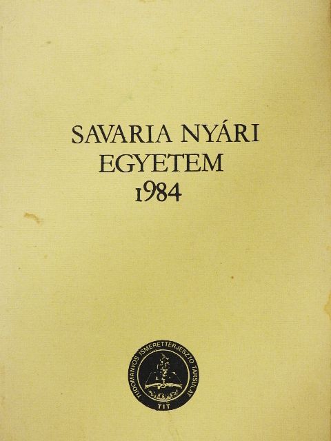 Dr. Ábrahám Kálmán - Savaria nyári egyetem 1984 [antikvár]