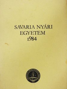 Dr. Ábrahám Kálmán - Savaria nyári egyetem 1984 [antikvár]