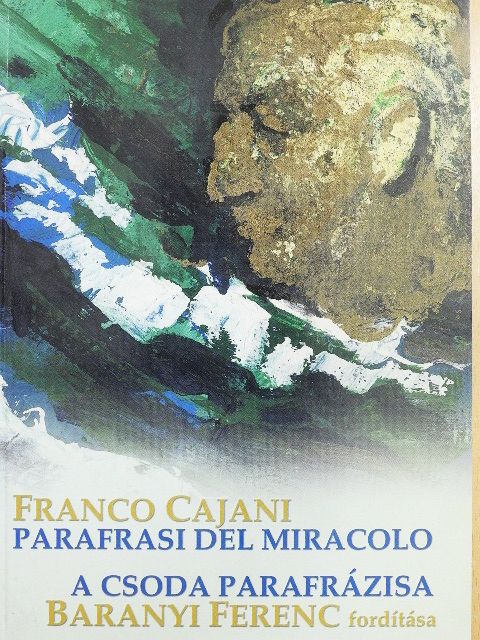 Franco Cajani - A csoda parafrázisa [antikvár]