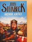 John Steinbeck - Arthur király [antikvár]