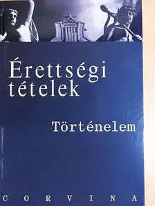 Dr. Mózer Ibolya - Érettségi tételek - Történelem [antikvár]