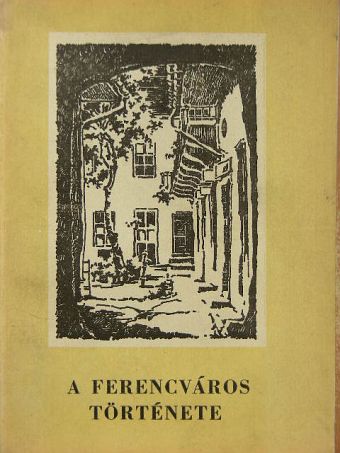 Csermely Imre - A Ferencváros története [antikvár]