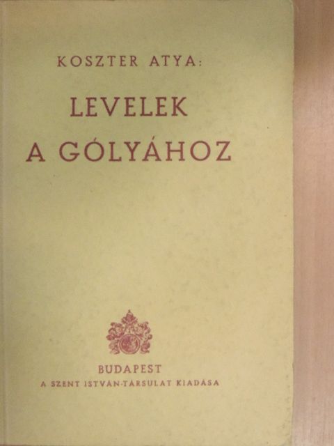 Ádám atya - Levelek a gólyához [antikvár]