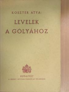 Ádám atya - Levelek a gólyához [antikvár]
